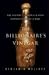 The Billionaire's Vinegar: The Mystery of the World's Most Expensive Bottle of Wine by Benjamin Wallace (May 13 2008)