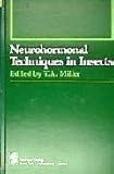 Neurohormonal Techniques in Insects, , 0387904514