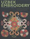 Uzbek Embroidery in the Nomadic Tradition: The Jack and Aviva Robinson Collection at the Minneapolis by 