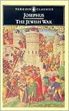 The Jewish War Publisher: Penguin Classics by Betty Radice Flavius Josephus (Paperback)