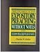Expository Preaching Without Notes Plus Sermons Preached Without Notes