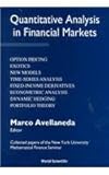 Quantitative Analysis in Financial Markets : Collected Papers of the New York University Mathematics, Phillips, Jeffery D., 981023788X