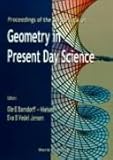 Geometry in Present Day Science : Proceedings of the Conference University of Aarhus, Denmark 16-18 January 1998, , 9810236727