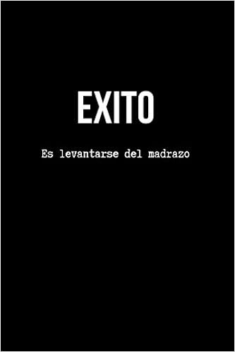 Mexican Quotes In Spanish Exito Es Levantarse Del Madrazo: Funny Spanish Mexican Motivational Quote.  Cute Gifts For Latinos. College Ruled Lined Notebook : Co., Fiesta  Mexicana: Amazon.de: Bücher