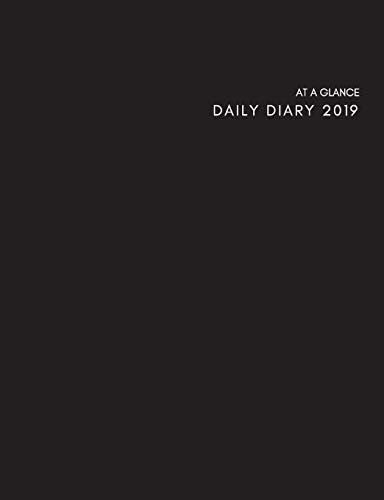 At a Glance Daily Diary 2019: Page A Day (365 Pages) Standard Daily Diary / Planner, Calendar Schedule Organizer for Daily, Weekly & Monthly Planning (2019 diary day per page) Black Cover