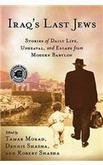 Iraq's Last Jews : Stories of Daily Life, Uphea... B007YXSIEG Book Cover