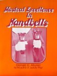 Musical Excellence in Handbells, Allured, Donald E., 080543304X