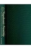 Napoleonic Friendship : Military Fraternity, Intimacy, and Sexuality in Nineteenth-Century France, Martin, Brian Joseph, 1584659238