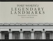 Fort Worth's Legendary Landmarks by 