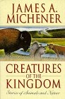 Creatures of the Kingdom: Stories About Animals and Nature by