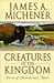 Creatures of the Kingdom: Stories About Animals and Nature by