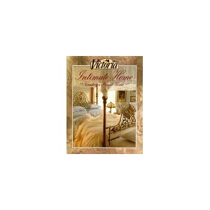 Victoria: Intimate Home: Creating a Private World