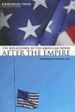 After the Empire: The Breakdown of the American Order (European Perspectives: A Series in Social Thought and Cultural Criticism) cover