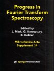 Progress in Fourier Transform Spectroscopy : 10th International Conference, August 27-September 1, 1995, Budapest, , 3211829318