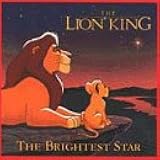 The Brightest Star The Lion King Read Along Book And Tape Wendy