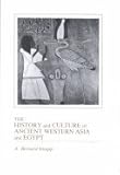 The History and Culture of Ancient Western Asia and Egypt, Knapp, A. Bernard, 025606217X