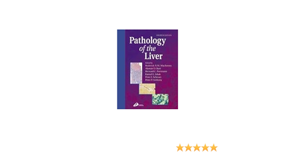 Pathology Of The Liver 9780443061813 Medicine Health Science Books Amazon Com
