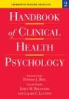 Handbook of Clinical Health Psychology, Volume 2: Disorders of Behavior and Health (Handbook of Clinical Health Psychology (eBook))