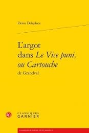 L' argot dans "Le Vice puni, ou Cartouche" de Grandval