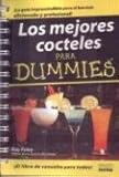 Los mejores cocteles para dummies/Bartending for Dummies (Spanish Edition) by