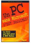 Un  PC sans Microsoft c'est possible