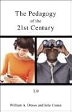 Hardcover The Pedagogy of the 21st Century Book