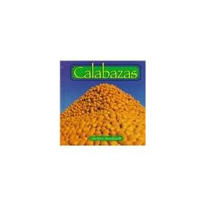Calabazas (Alimentos) (Spanish Edition)