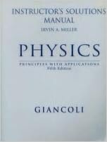  Physics Principles With Applications Instructor S Solutions Manual 5th Edition 9780136279853 Douglas C Giancoli Books