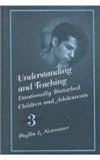 Understanding and Teaching Emotionally Disturbed Children and Adolescents, Newcomer, Phyllis L., 0890798885