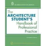The Architecture Student's Handbook of Professional Practice 14th (fourteenth) edition by