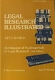Legal Research Illustrated : An Abridgment of Fundamentals of Legal Research, Jacobstein, J. Myron and Mersky, Roy M., 0882778056