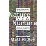 Nature Via Nurture