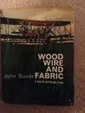 Front cover for the book Wood, wire and fabric; a saga of Australian flying by John Goode