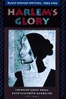 Harlem's Glory: Black Women Writing, 1900-1950 by 