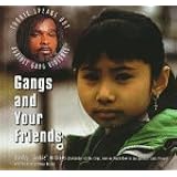 Gangs and Your Friends (Tookie Speaks Out Against Gangs)