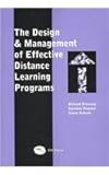The Design and Management of Effective Distance Learning Programs, , 1931777802