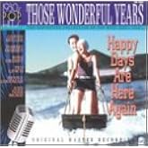 Those Wonderful Years: Happy Days are Here Again - 1930's Pop Hits Audio