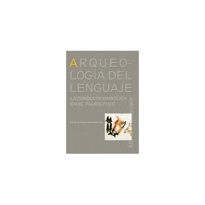 Arqueología del lenguaje Arqueología del lenguaje