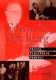Edwin T. Dahlberg: Pastor, Peacemaker, Prophet by 