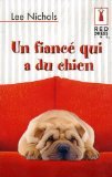 Un  fiancé qui a du chien
