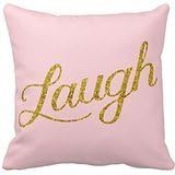 Home Decor Pink Laugh Gold Faux Glitter Inspirational Quote Throw Pillowcases 18 X 18 Quote Pillow Cover
