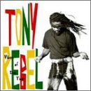 Tony Rebel - My Way Or The Highway Lyrics - Zortam Music