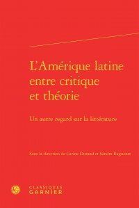 L' Amérique latine entre critique et théorie