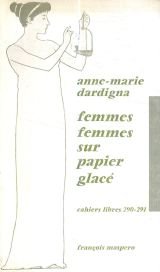 Book's Cover of Cahiers libres n° 290 - 291 : femmes femmes sur papier glacé