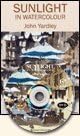 Sunlight In Watercolour by John Yardley : DVD by John Yardley