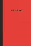Journal: Tell me about it (Red and Black) 6x9 - DOT JOURNAL - Journal with dot grid paper - dotted p by Premise Content