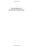 Annual Reports in Computational Chemistry, , 0444518576