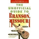 The Unofficial Guide to Branson, Missouri