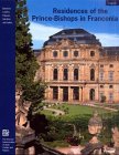Image de Residences of the Prince-Bishops in Franconia (Guide Books on the Heritage of Bavaria & Berlin)