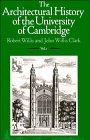 The Architectural History of the University of Cambridge and of the Colleges of Cambridge and Eton, Willis, Robert, 0521358515